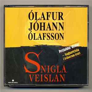 Ólafur Jóhann Ólafsson - Sniglaveislan. flac