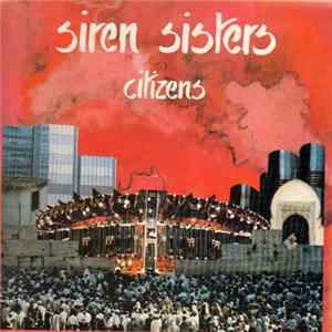 Siren Sisters - Citizens flac