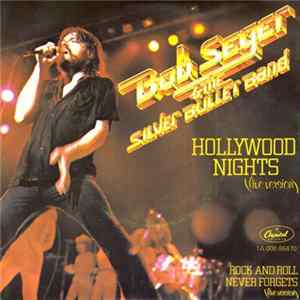 Bob Seger & The Silver Bullet Band - Hollywood Nights (Live Version) flac