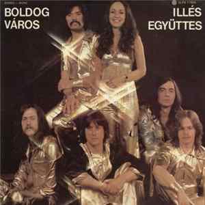 Illés Együttes - Boldog Város flac