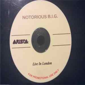 Notorious B.I.G. - Live In London flac