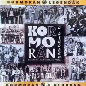 Kormorán - Kormorán A Klubban flac