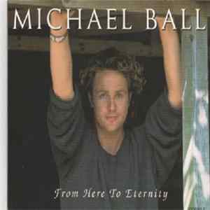 Michael Ball - From Here To Eternity flac