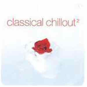 Various - Classical Chillout 2 flac