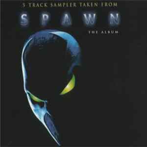 Various - 5 Track Sampler Taken From Spawn The Album flac