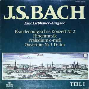 Various - J.S. Bach - Eine Liebhaber-Ausgabe, Teil 1 flac