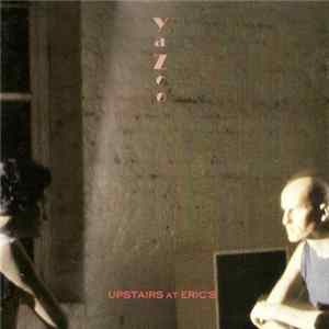 Yazoo - Upstairs At Eric's flac