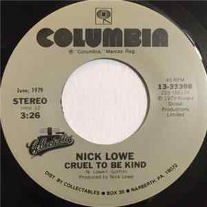Nick Lowe - Cruel To Be Kind / So It Goes flac