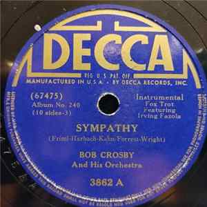 Bob Crosby And His Orchestra / Adrian Rollini And His Orchestra - Sympathy / Davenport Blues flac