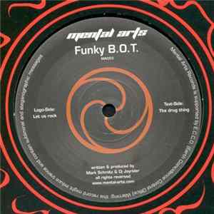 Funky B.O.T. - Let Us Rock / The Drug Thing flac