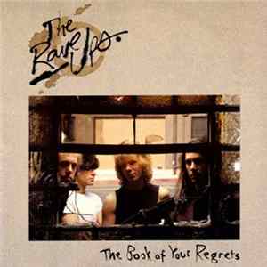 The Rave-Ups - The Book Of Your Regrets flac