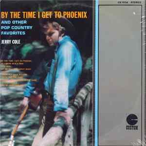 Jerry Cole - By The Time I Get To Phoenix And Other Pop Country Favorites flac