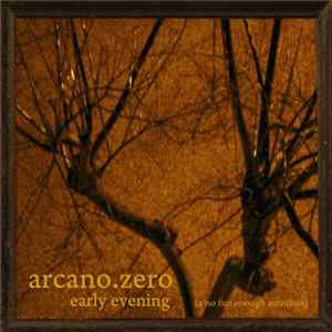 Arcano.Zero - Early Evening flac