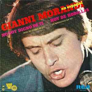 Gianni Morandi - No Soy Digno De Ti / Hoy De Rodillas flac