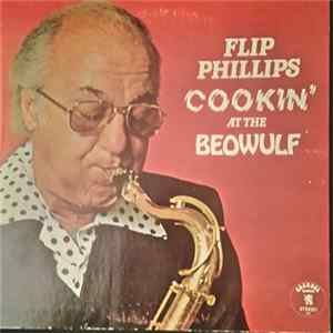 Flip Phillips - Cookin' At The Beowulf flac