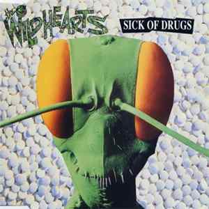 The Wildhearts - Sick Of Drugs flac