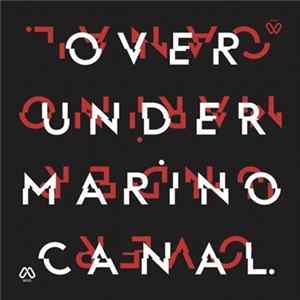 Marino Canal - Over Under flac