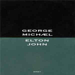 George Michael, Elton John - Don't Let The Sun Go Down On Me flac