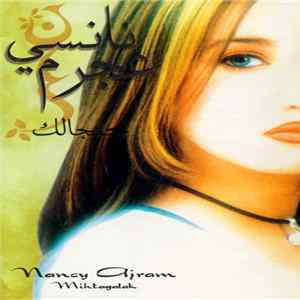 نانسي عجرم = Nancy Ajram - محتجالك = Mihtagalak flac
