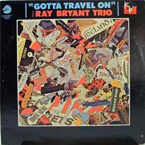 Ray Bryant Trio - Gotta Travel On flac
