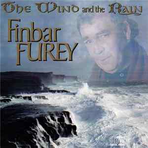 Finbar Furey - The Wind And The Rain flac
