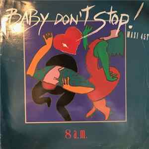 8 a.m. - Baby Don't Stop flac