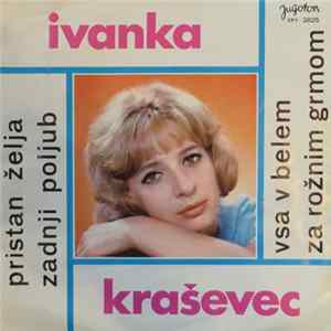 Ivanka Kraševec - Pristan Želja flac