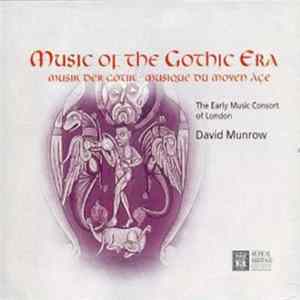 The Early Music Consort Of London - David Munrow - Music Of The Gothic Era · Musik Der Gotik · Musique Du Moyen Âge flac