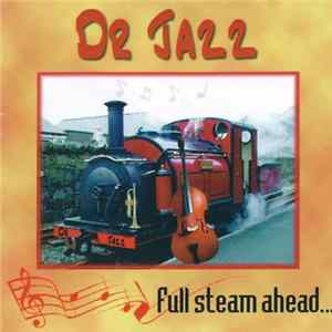 Dr Jazz - Full Steam Ahead flac