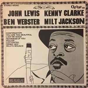 John Lewis , Kenny Clarke, Ben Webster, Milt Jackson - Rare Broadcast Performances flac