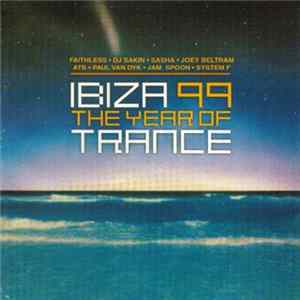 Various - Ibiza 99 (The Year Of Trance) flac