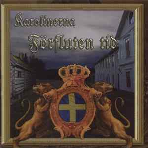 Karolinerna - Förfluten Tid flac