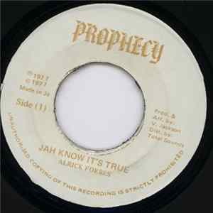 Alrick Forbes - Jah Know It's True flac