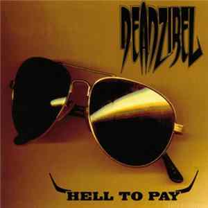Deadzibel - Hell To Pay flac