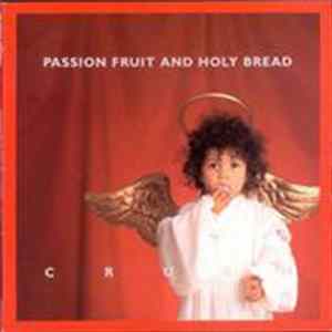 Passion Fruit And Holy Bread - Crush / The Suicide Lifeline flac