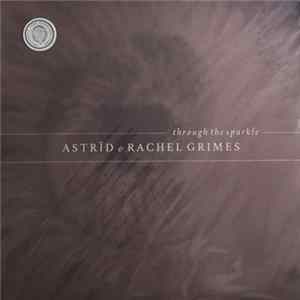 Astrïd & Rachel Grimes - Through The Sparkle flac