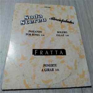 Soda Stereo, Aterciopelados, Fratta - Paseando Por Roma / Bolero Falaz / Ponerte A Girar flac