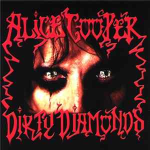 Alice Cooper - Dirty Diamonds flac