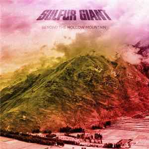 Sulfur Giant - Beyond the Hollow Mountain flac