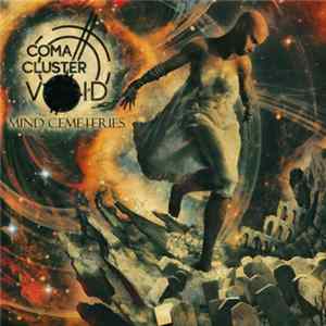 Coma Cluster Void - Mind Cemeteries flac