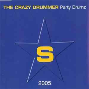 The Crazy Drummer - Party Drumz flac
