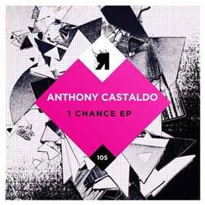 Anthony Castaldo - 1 Chance EP flac