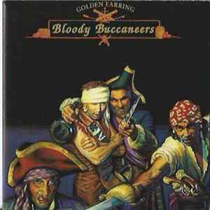 Golden Earring - Bloody Buccaneers flac