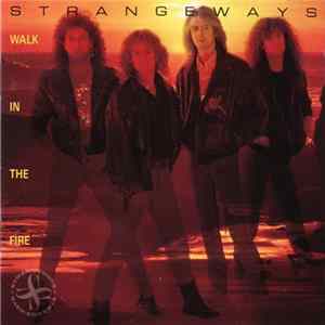 Strangeways - Walk In The Fire flac