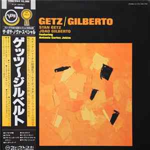 Stan Getz / João Gilberto Featuring Antonio Carlos Jobim - Getz / Gilberto flac