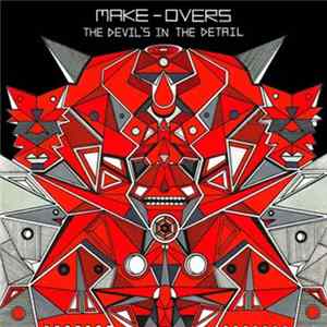 Make-Overs - The Devil's In The Detail flac