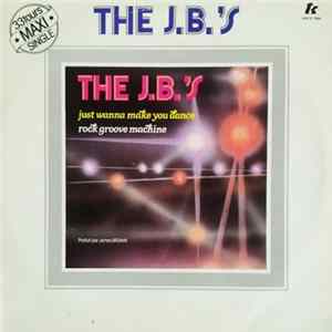 The J.B.'s - Just Wanna Make You Dance / Rock Groove Machine flac