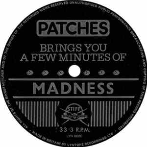 Madness - Patches Brings You A Few Minutes Of Madness flac