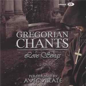 Avscvltate - Gregorian Chants - Love Songs flac
