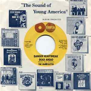 The Marvelettes - Danger Heartbreak Dead Ahead / Your Cheating Ways flac